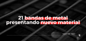 21 lanzamientos bandas de metal