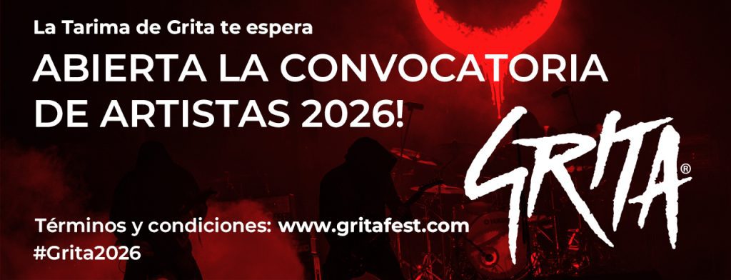 Convocatoria Grita Fest 2026 bandas nacionales